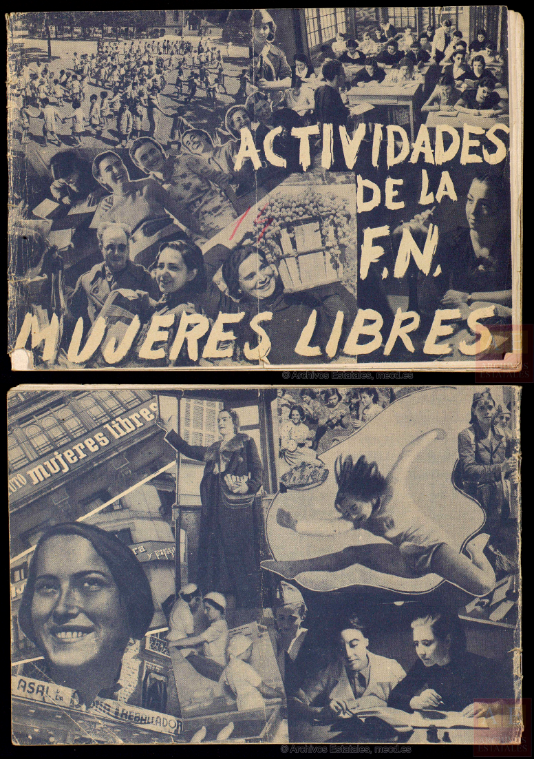 Actividades de la F. N. Mujeres Libres [fotomontaje de Carlos Pérez de Rozas]. Madrid / Barcelona: Mujeres Libres, [1937?]. España. Ministerio de Cultura y Deporte. Centro Documental de la Memoria Histórica. FA-00078    