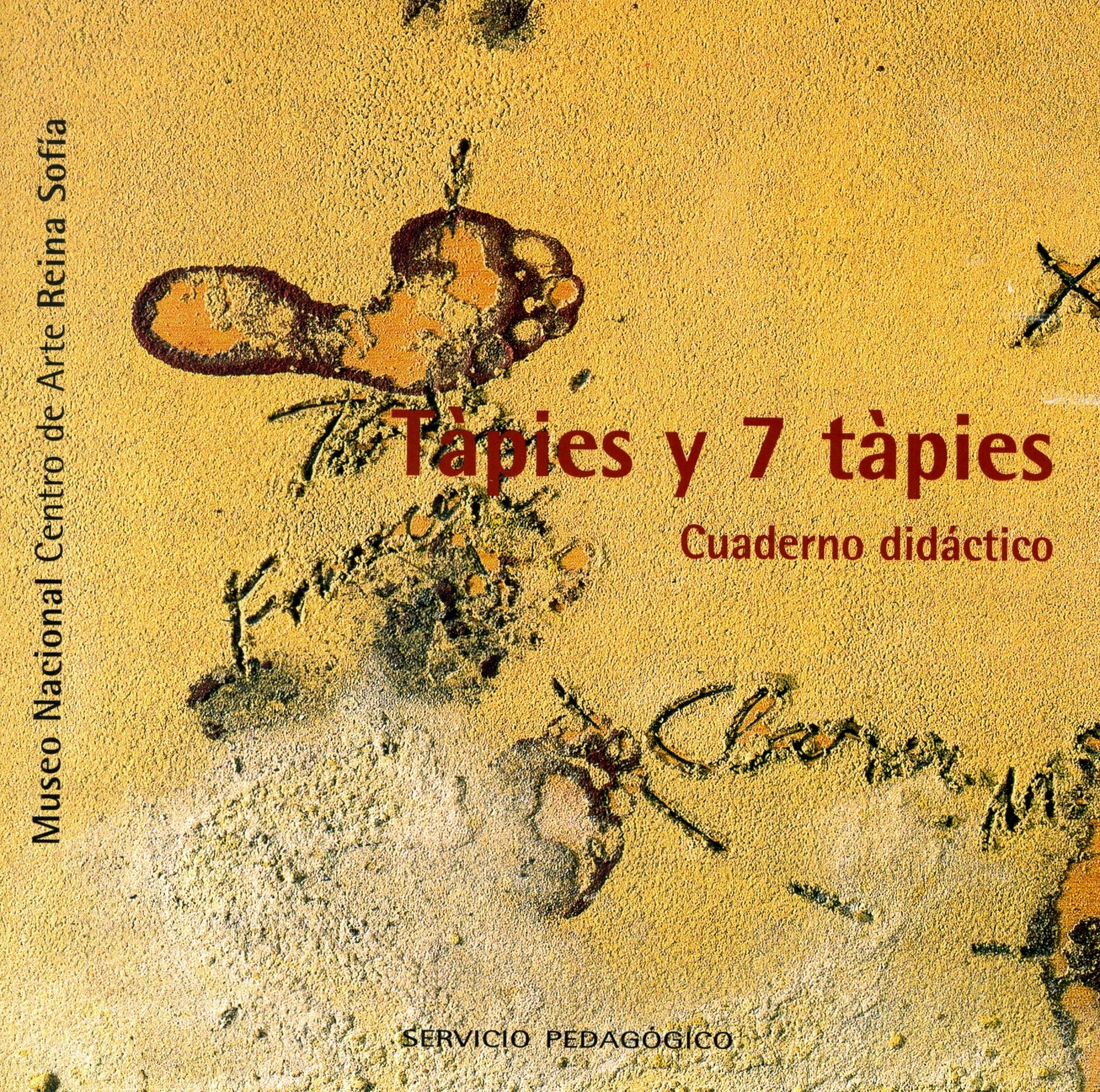 Portada del cuaderno didáctico Tápies y siete Tápies. Museo Reina Sofía, 2004