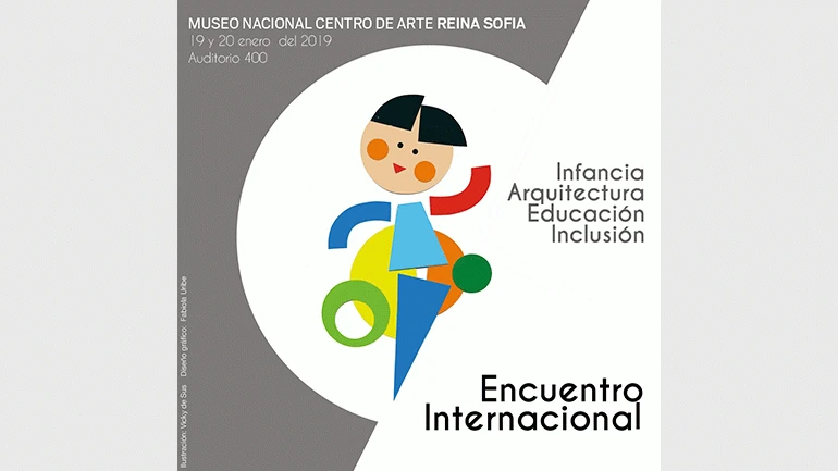 Cartel del Encuentro internacional "Infancia Arquitectura Educación Inclusión". Ilustración: Vicky de Sus. Diseño gráfico: Fabiola Uribe
