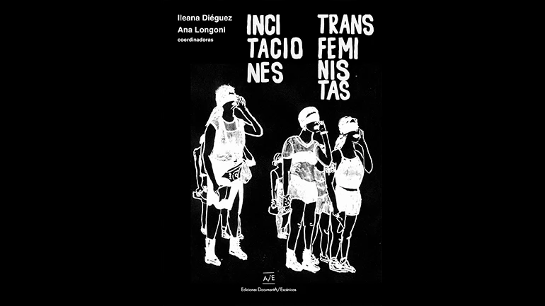 Cubierta de la publicación Incitaciones transfeministas. Colección Pensamiento Situado. Ediciones DocumentA/Escénicas, 2021