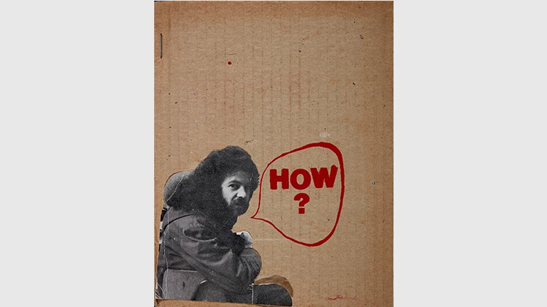 Raúl Marroquín, How? Maastricht: Agora; Beau Geste Press, 1974  Museo Nacional Centro de Arte Reina Sofía  © Raúl Marroquín