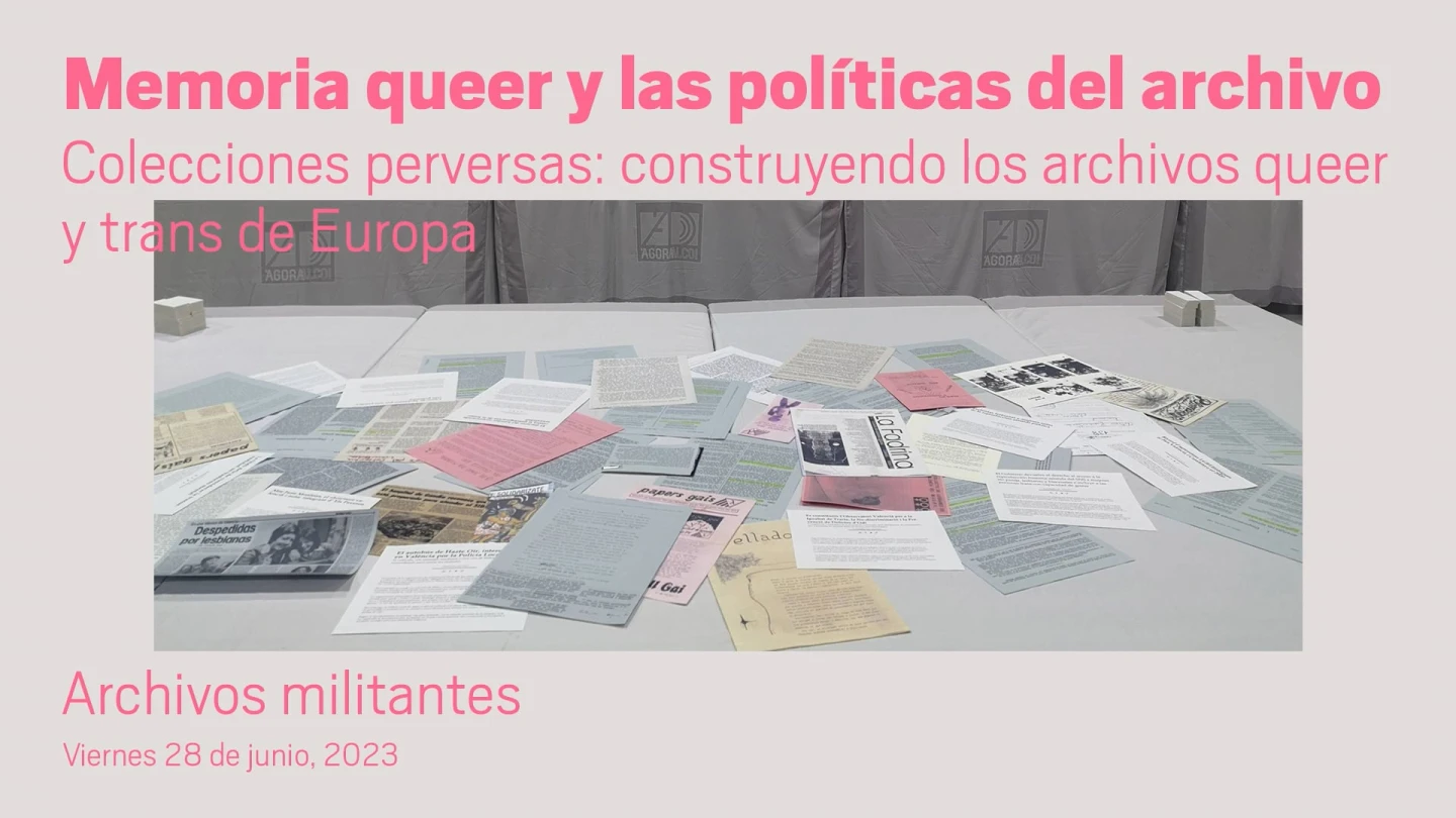 Memoria queer y las políticas del archivo. Archivos militantes