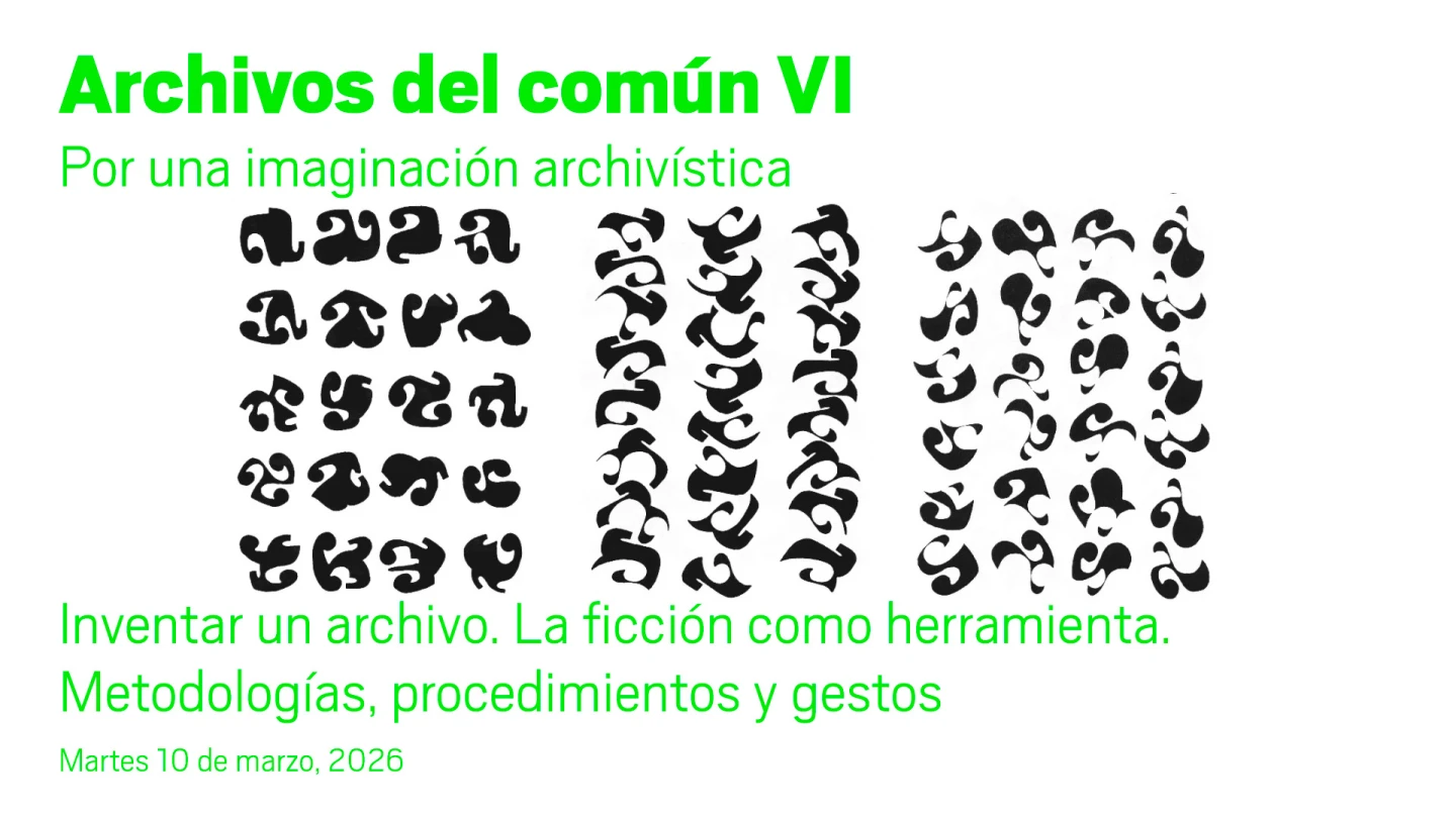 Inventar un archivo. La ficción como herramienta. Metodologías, procedimientos y gestos. Archivos del Común VI (multimedia vídeo)