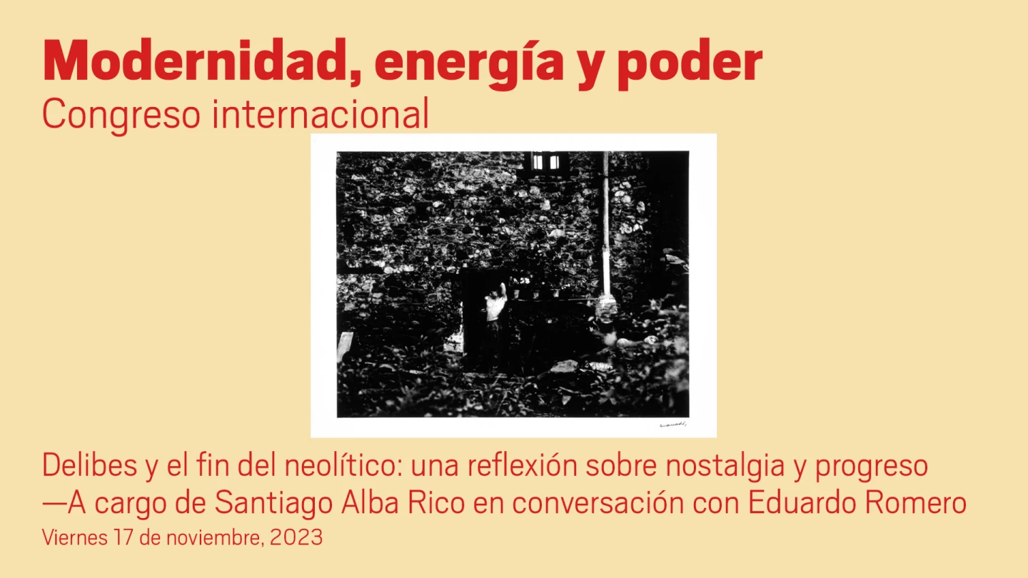 Delibes y el fin del Neolítico: una reflexión sobre nostalgia y progreso