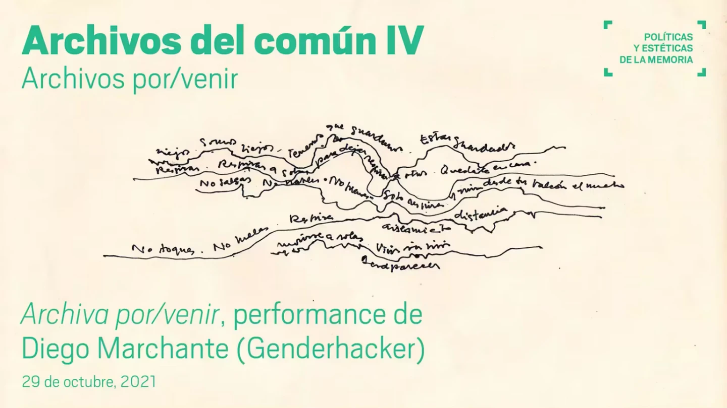 Archiva por/venir, performance de Diego Marchante (Genderhacker)