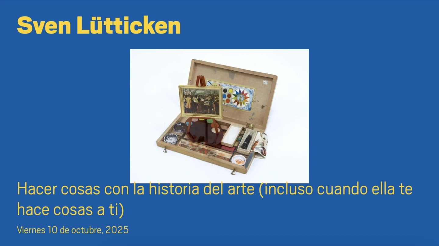 Cátedra Juan Antonio Ramírez. Sven Lütticken. Hacer cosas con la historia del arte (incluso cuando ella te hace cosas a ti) (multimedia vídeo)