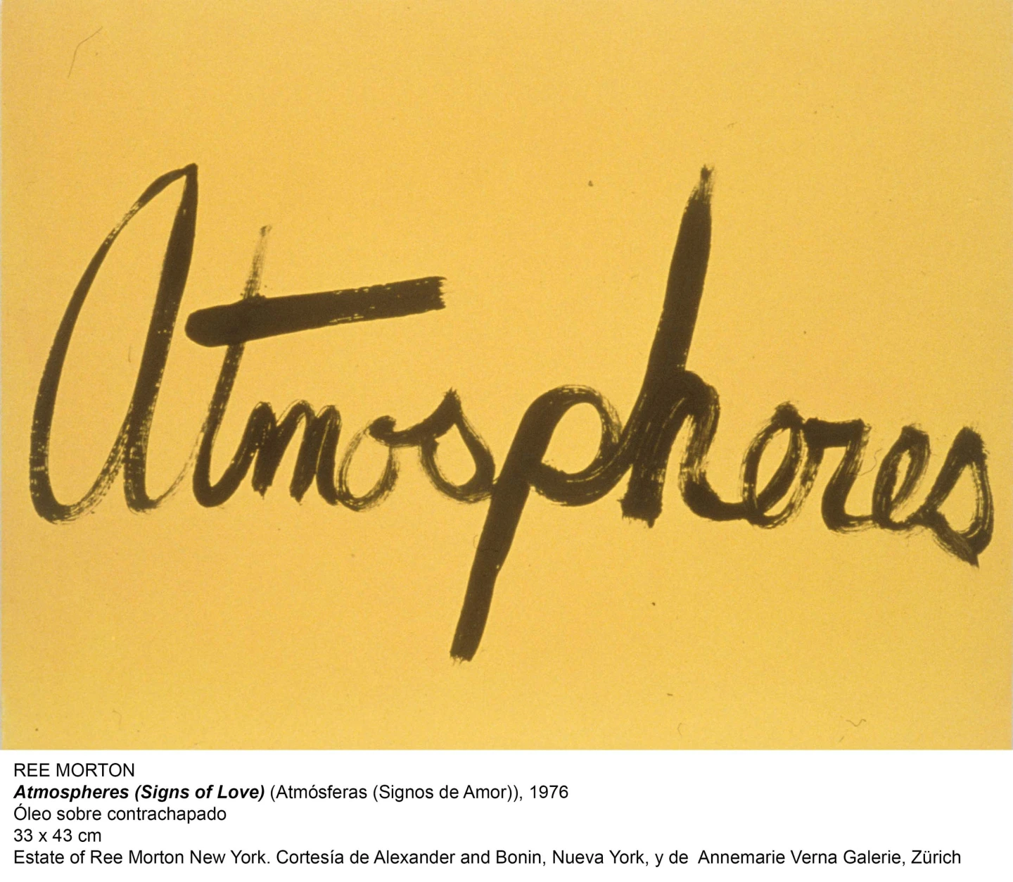 Ree Morton Atmospheres (Signs of love), 1976. óleo sobre contrachapado