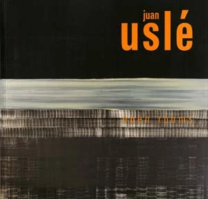 Juan Uslé. Open Rooms