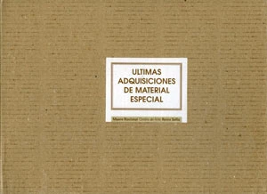 Últimas adquisiciones de material especial
