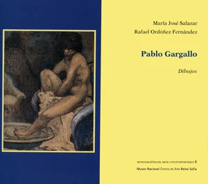 Pablo Gargallo. Dibujos. Monografías de arte contemporáneo 5