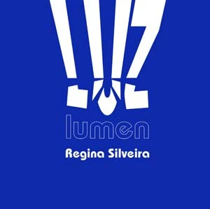Luz Lumen. Regina Silveira