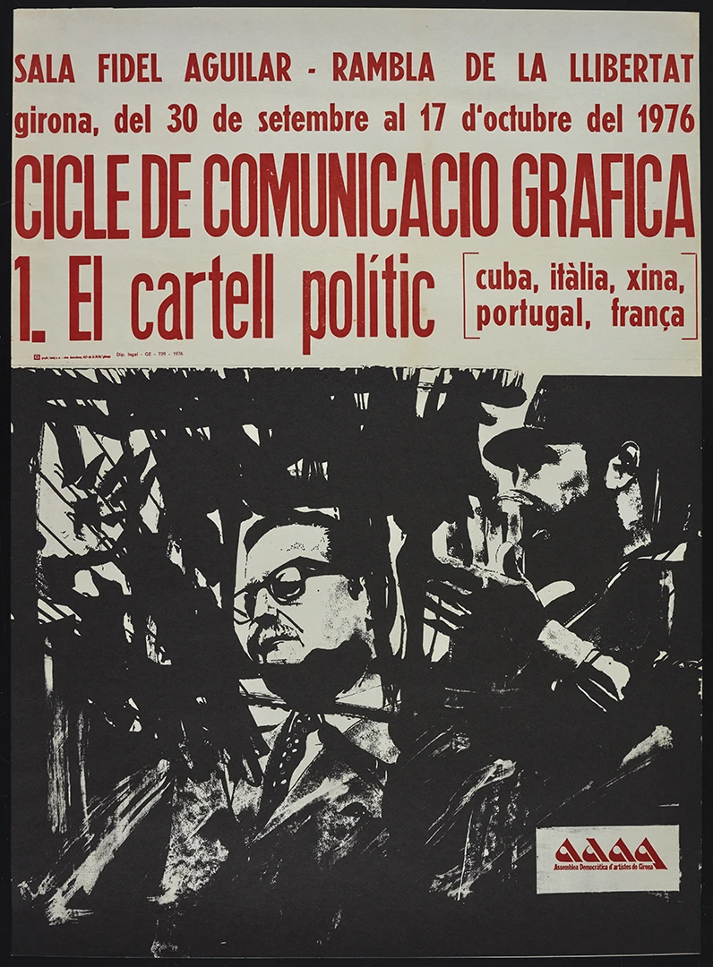 Cartel Cicle de comunicació gràfica. 1. El cartell polític (Cuba, Itàlia, Xina, Portugal, França): Sala Fidel Aguilar, Rambla de la Llibertat, Girona, del 30 de setembre al 17 d'octubre del 1976. Fondo ADAG. Biblioteca y Centro de Documentación del Museo Reina Sofía