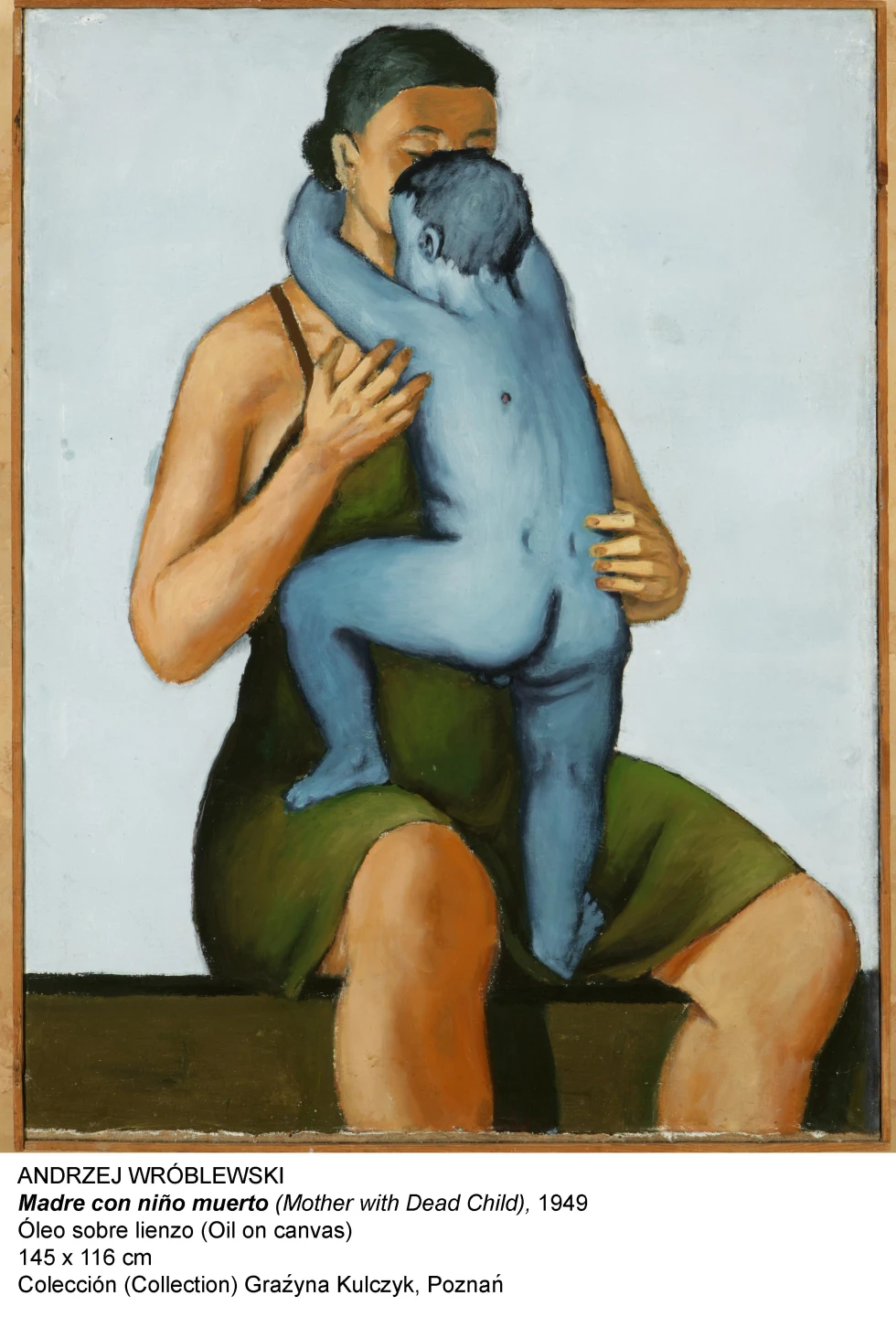 Madre con niño muerto, 1949. Andrzej Wróblewski. Colección Grazyna Kulczyk, Poznan