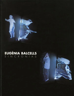 Eugènia Balcells. Sincronías