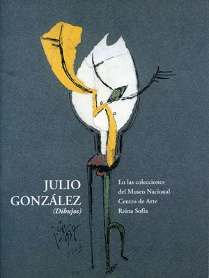 Julio González (Dibujos). En las colecciones del Museo Nacional Centro de Arte Reina Sofía