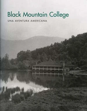 Black Mountain College. Una aventura americana