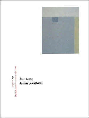 Ángel Guache. Poemas geométricos