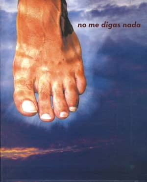 Carlos Pazos. No me digas nada