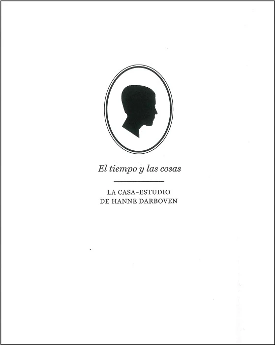 El tiempo y las cosas. La casa-estudio de Hanne Darboven