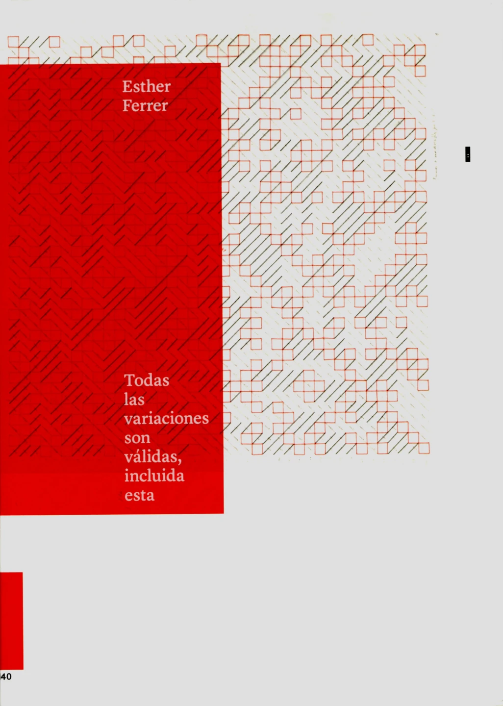 Esther Ferrer. Todas las variaciones son válidas, incluida esta