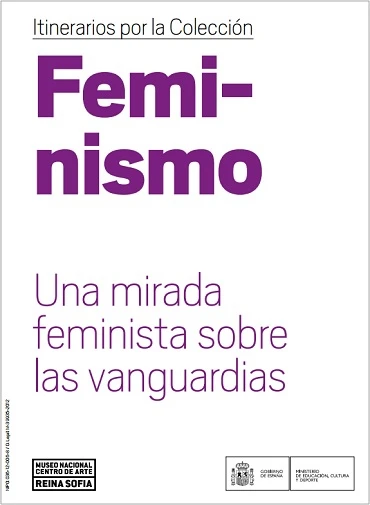 Feminismo. Una mirada feminista  sobre las vanguardias