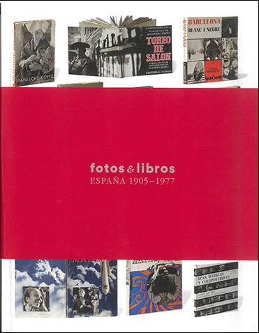 fotos &amp; libros. España 1905-1977