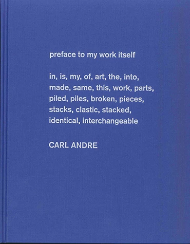 Carl Andre. Escultura como lugar, 1958-2010 
