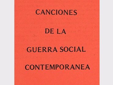Canciones de la guerra social contemporánea. Portada del panfleto de mismo título. Firmado “Unos iconoclastas”, 1981