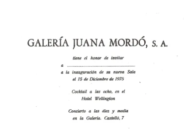 Tarjeta invitación para la inauguración de la Galería Juana Mordó de la Calle Castelló, 1975. Biblioteca y Centro de Documentación, Museo Nacional Centro de Arte Reina Sofía, Madrid