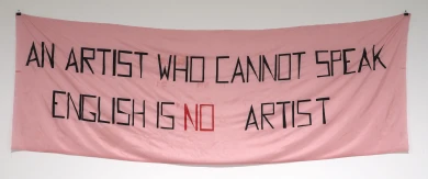Mladen Stilinović, An Artist who Cannot Speak English Is no Artist [Un artista que no habla inglés no es un artista], 1992