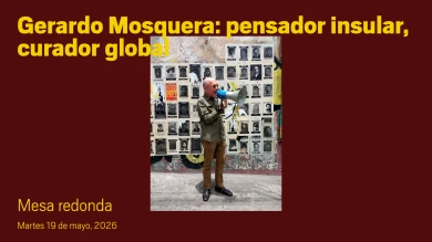 Gerardo Mosquera: pensador insular, curador global