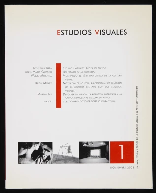 Revista Estudios visuales: ensayo, teoría y crítica de la cultura visual y el arte contemporáneo, nº 1, Murcia, CENDEAC, 2003. Archivo de publicaciones de José Luis Brea. Biblioteca y Centro de Documentación del Museo Reina Sofía