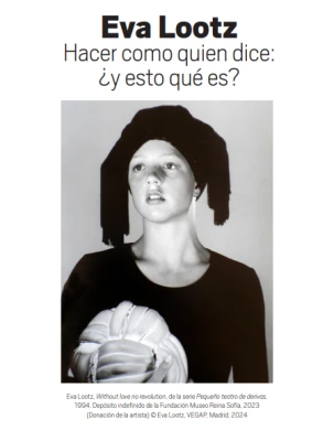 Hoja de sala: Eva Lootz. Hacer como quien dice: ¿y esto qué es?