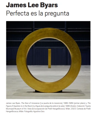 Hoja de sala: James Lee Byars. Perfecta es la pregunta