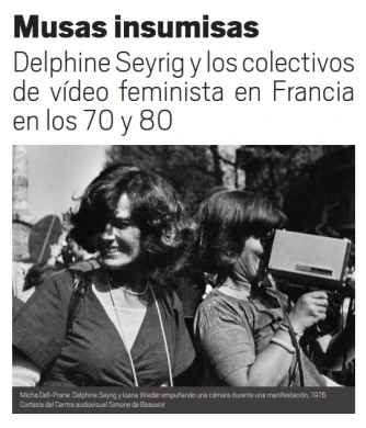 Hoja de sala: Musas insumisas. Delphine Seyrig y los colectivos de vídeo feminista en Francia en los 70 y 80