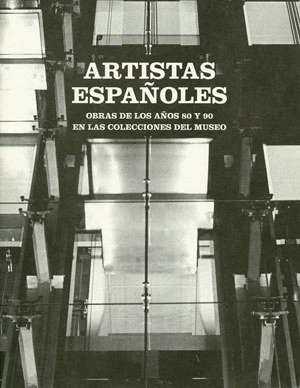 Artistas españoles. Obras de los años 80 y 90 en las colecciones del Museo