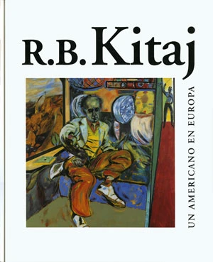 R.B. Kitaj. Un americano en Europa