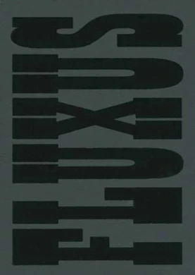 Fluxus y Fluxfilms 1962 – 2002