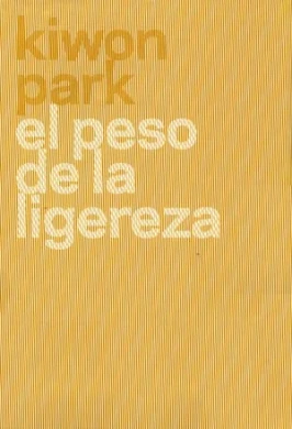 Kiwon Park. El peso de la ligereza