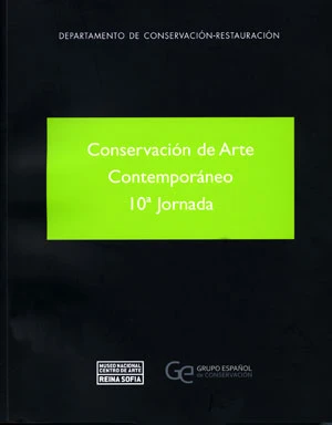 Conservación de arte contemporáneo. 10ª jornada