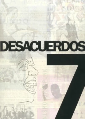 Desacuerdos 7. Sobre arte, políticas y esferas públicas en el Estado español