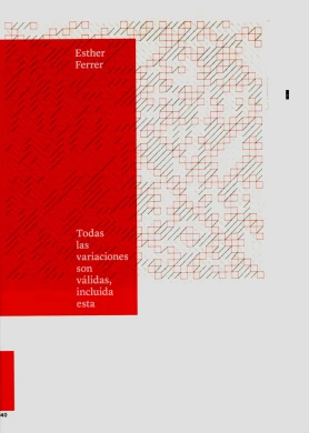 Esther Ferrer. Todas las variaciones son válidas, incluida esta