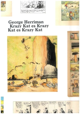 Georges Herriman. Krazy Kat es Krazy Kat es Krazy Kat