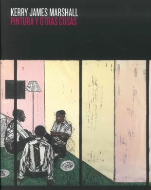 Kerry James Marshall: pintura y otras cosas
