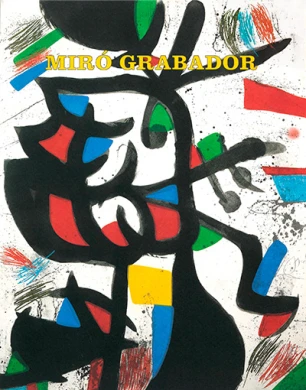 Miró grabador [versión reducida]