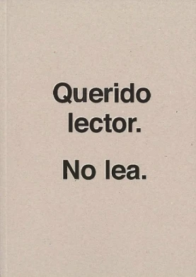 Querido lector. No lea.