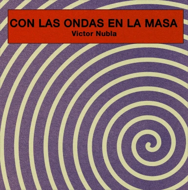 Javi Álvarez, Con las ondas en la masa. Capítulo 2. Victor Nubla, 2016